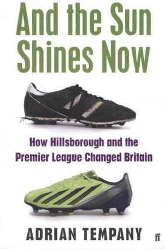 And the Sun Shines Now