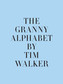 The Granny Alphabet, 2 Vols.