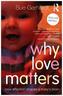 Why Love Matters