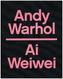 Andy Warhol - Ai Weiwei