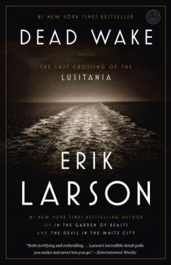 Dead Wake. Der Untergang der Lusitania, englische Ausgabe