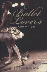 The Ballet Lover's Companion