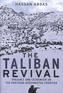 The Taliban Revival