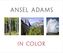 Ansel Adams in Color