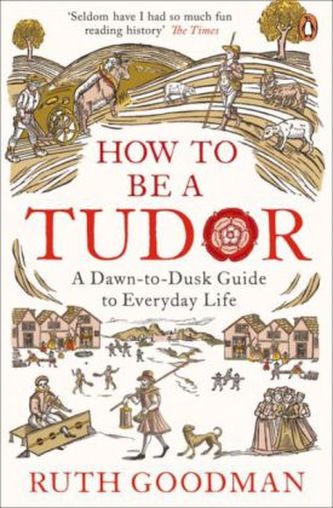 How To Be a Tudor