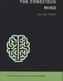 The Conscious Mind