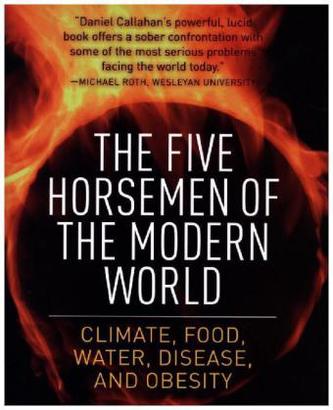 The Five Horsemen of the Modern World