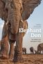 Elephant Don - The Politics of a Pachyderm Posse