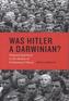 Was Hitler a Darwinian?