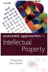 Economic Approaches to Intellectual Property