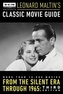 Leonard Maltin's Classic Movie Guide