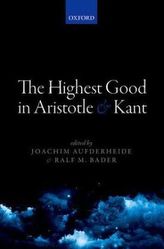 The Highest Good in Aristotle and Kant