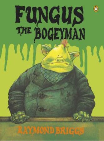 Fungus the Bogeyman