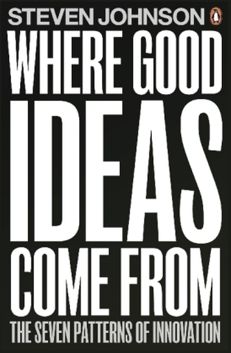 Where Good Ideas Come From