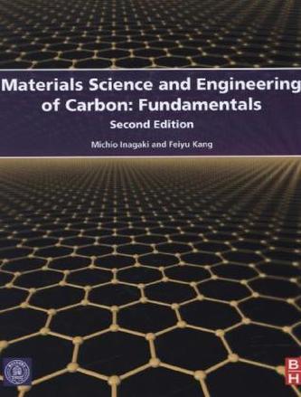 Materials Science and Engineering of Carbon: Fundamentals
