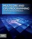 Multicore and GPU Programming