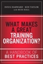 What Makes a Great Training Organization?