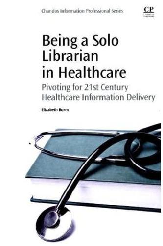 Being a Solo Librarian in Healthcare