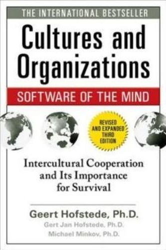 Cultures and Organizations: Software for the Mind Cultures and Organizations: Software for the Mind
