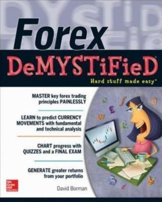 Forex DeMYSTiFieD: A Self-Teaching Guide