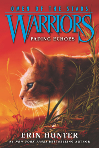 Warriors, Omen of the Stars, Fading Echoes. Warrior Cats, Zeichen der Sterne, Fernes Echo, englische Ausgabe