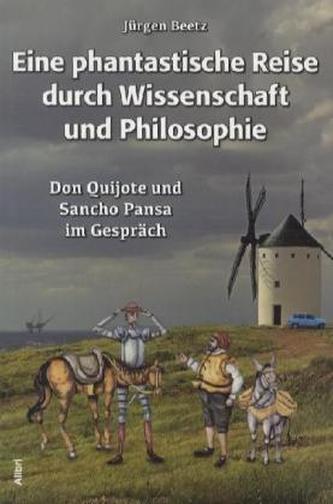 Eine phantastische Reise durch Wissenschaft und Philosophie