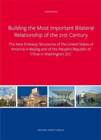 Building the Most Important Bilateral Relationship of the 21st Century