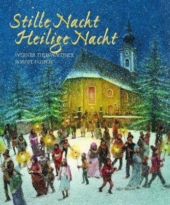 Stille Nacht,  Heilige Nacht, m. Audio-CD