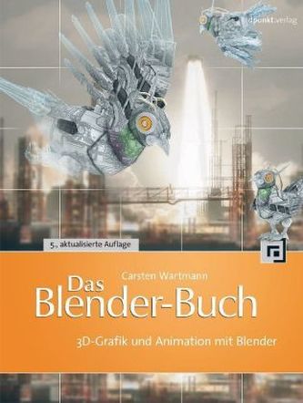 Das Blender-Buch Das Blender-Buch