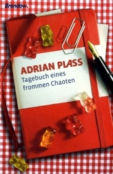Tagebuch eines frommen Chaoten