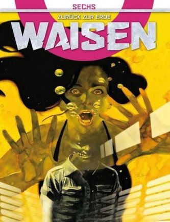 Waisen - Zurück zur Erde