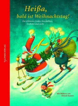 Heißa, bald ist Weihnachtstag!