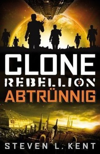 Clone Rebellion - Abtrünnig