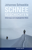 Schneegeschichten