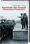 Karrieren der Gewalt