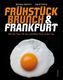 Frühstück & Brunch in Frankfurt