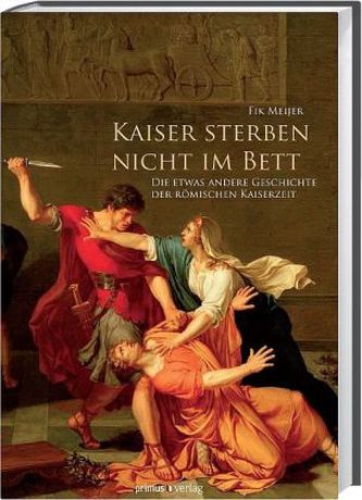 Kaiser sterben nicht im Bett
