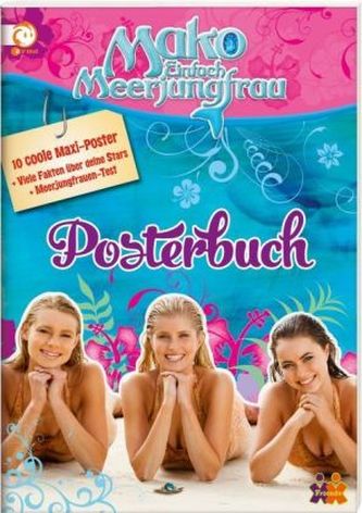 Mako - Einfach Meerjungfrau. Posterbuch