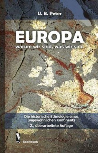 Europa warum wir sind, was wir sind