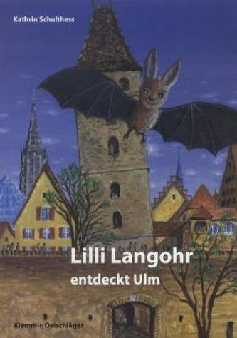 Lilli Langohr entdeckt Ulm