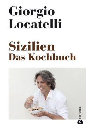 Sizilien. Das Kochbuch
