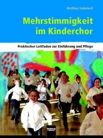 Mehrstimmigkeit im Kinderchor