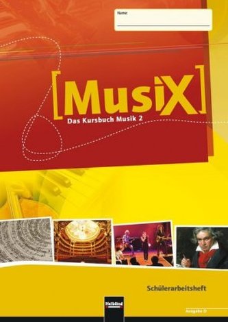 7./8. Schujahr, Schülerarbeitsheft (Ausgabe D)