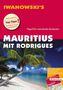 Iwanowski's Mauritius mit Rodrigues - Reiseführer von Iwanowski, m. 1 Karte