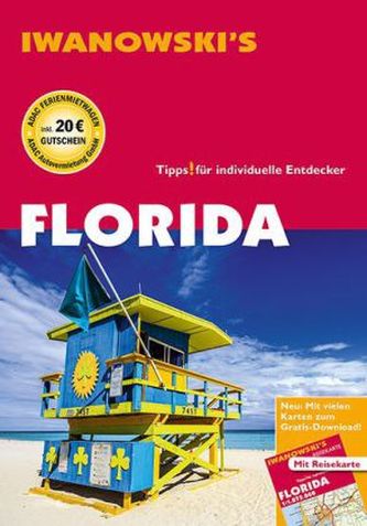 Iwanowski's Florida - Reiseführer von Iwanowski, m. 1 Karte