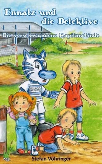 Ennatz und die Detektive - Die verschwundene Kapitänsbinde