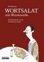 Wortsalat mit Wurstersoße