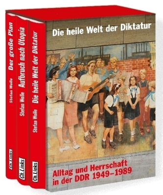 Die heile Welt der Diktatur, 3 Bde.