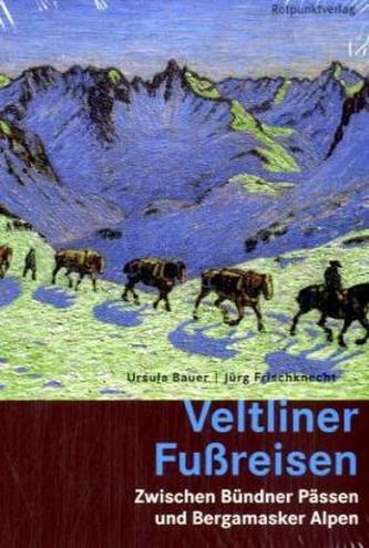 Veltliner Fußreisen