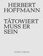 Tätowiert muss er sein